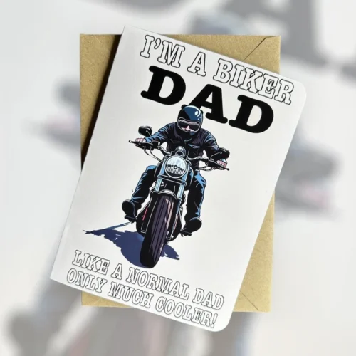 I’m a Biker Dad – Motorcycle Birthday or Father’s Day Card