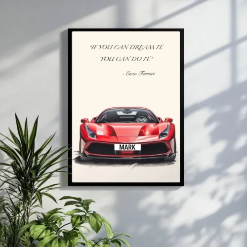 If You Can Dream It, You Can Drive It – Supercar Wall Art Print